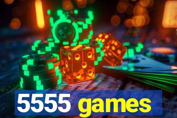 5555 games